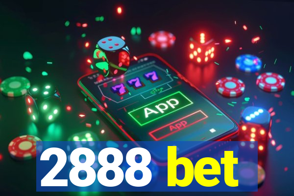 2888 bet